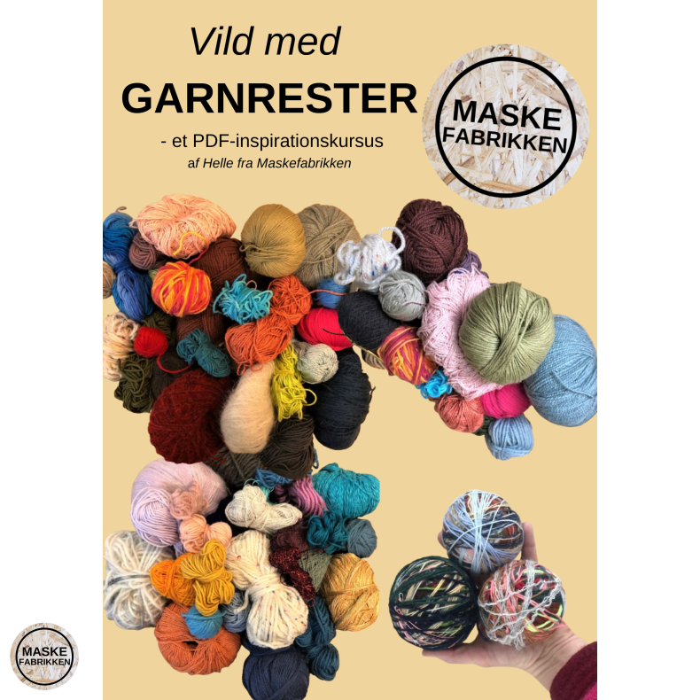 Vild med GARNRESTER - et PDF-inspirationskursus